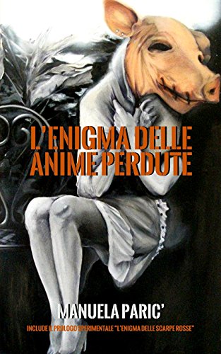 L'enigma delle anime perdute