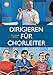 Dirigieren für Chorleiter. Mit DVD by 