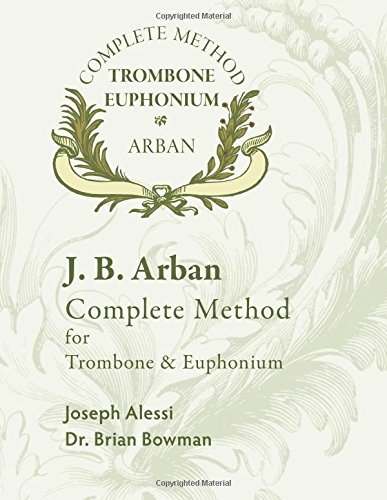 Arban Complete Method for Trombone and Euphonium