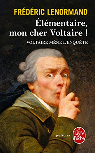 Élémentaire, mon cher Voltaire !