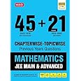 MTG 45 + 21 Years JEE Main and IIT JEE Advanced Previous Years Solved Papers with Chapterwise Topicwise Solutions Mathematics Book- JEE Advanced PYQ Question Bank For 2023 Exam MTG Editorial Board MTG Editorial Board