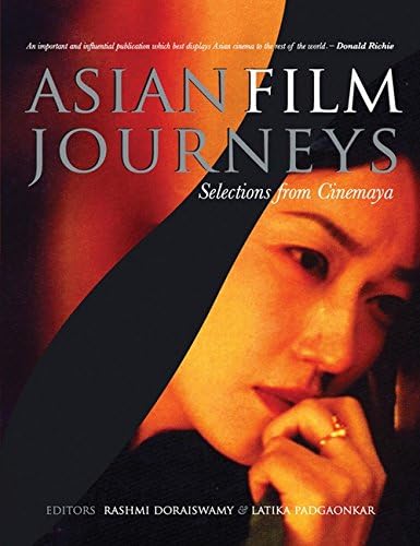 Asian Film Journeys (English, Hardcover, Dora: Selections from Cinemaya