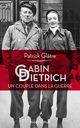 Télécharger Gabin-Dietrich, un couple dans la guerre Francais PDF
