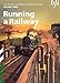 The British Transport Films Collection  - Vol 3: Running A Railway [Edizione: Regno Unito] [Edizione: Regno Unito]