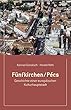 Fnfkirchen/Pcs. Geschichte e