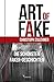 Art of Fake. Die schönsten Faker-Geschichten. by 