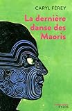 Image de La dernière danse des Maoris