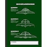 German WW2 UFO Craft Haunebu Vril Reichsflugscheibe Diagram Notebook: Cool Primary Composition Alien, Aliens, UFO, UFOs Outer