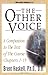 The Other Voice: A Companion to the Text of The Course Chapters 1-15 (Miracles Studies Book) by 