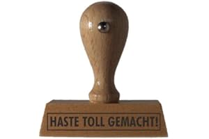 DIE STEMPEL GMBH Sprüche-Stempel HASTE TOLL GEMACHT! vom Kaufhaus2010