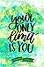 Produktbild Your Only Limit Is You: Pen Lettering Practice Blank Lined and Graph Paper Notebook Journal Diary Composition Notepad 120 Pages 6x9 Paperback (Lettering) Green Blue