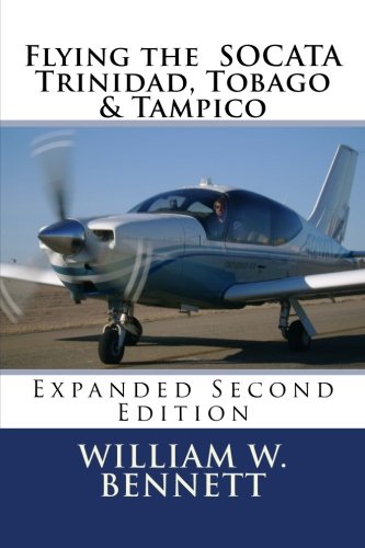Preisvergleich Produktbild Flying the SOCATA Trinidad, Tobago & Tampico