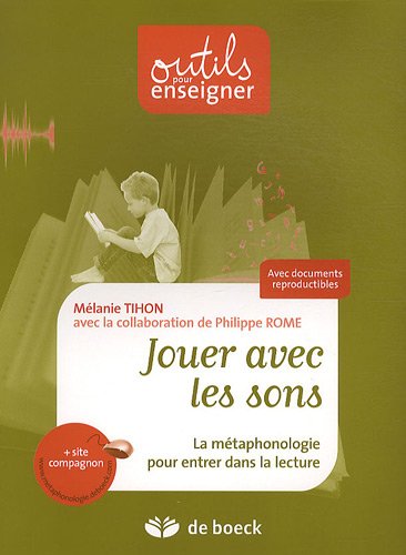 Download Jouer avec les sons : La métaphonologie pour entrer dans la lecture