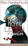 Bücher Neuerscheinungen 2022 - Das achte Leben (Für Brilka) von Nino Haratischwili