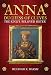 Anna, Duchess of Cleves: The King's 'Beloved Sister' by Heather R. Darsie