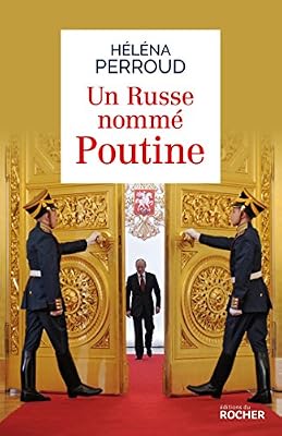 Editions du Rocher un russe nommé poutine