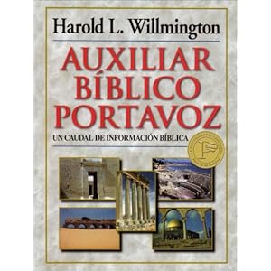 Auxiliar Biblico Portavoz = Willmington's Guide to the Bible