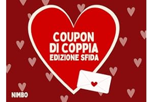 Coupon di Coppia - Edizione Sfida: Crea un Anno di Momenti Indimenticabili con 52 Coupon d'Amore, Divertimento e Complicità | Idea Regalo per Lui e per Lei a San Valentino, Natale o Anniversario