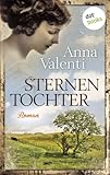 Bücher Neuerscheinungen 2022 - Sternentochter: Roman von Anna Valenti