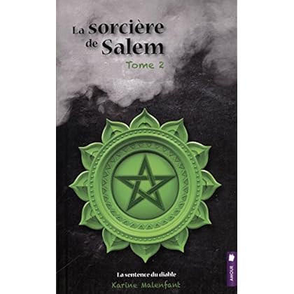 La sorcière de Salem - T2 : La sentence du diable La sorcière de Salem - T2 : La sentence du diable