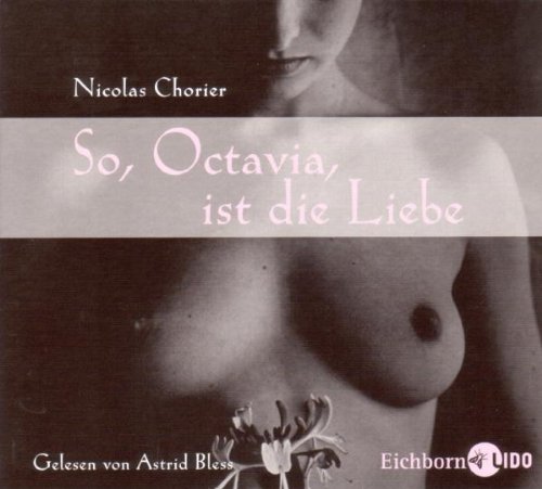 Preisvergleich Produktbild So, Octavia ist die Liebe: Lesung