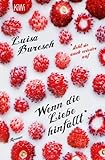  Wenn die Liebe hinfällt: Roman