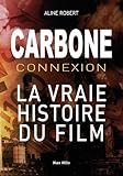 Carbone Connexion - Le casse du siècle