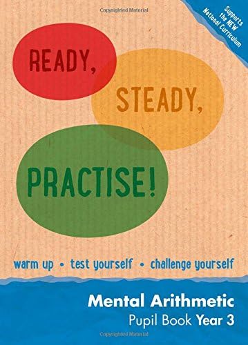 Year 3 Mental Arithmetic Pupil Book: Maths KS2 (Ready, Steady, Practise!)