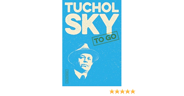 Tucholsky To Go Worte Gegen Das Infame Amazon De Kurt Tucholsky Bucher