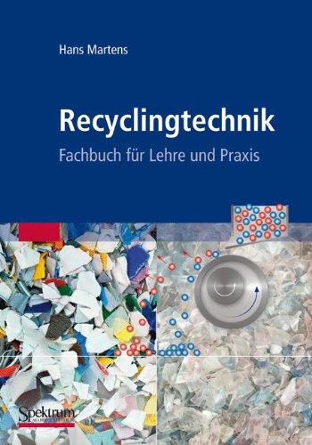 Recyclingtechnik: Fachbuch für Lehre und Praxis (German Edition)