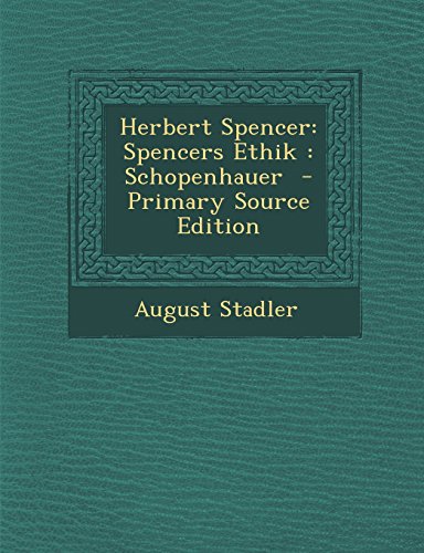 Herbert Spencer: Spencers Ethik: Schopenhauer