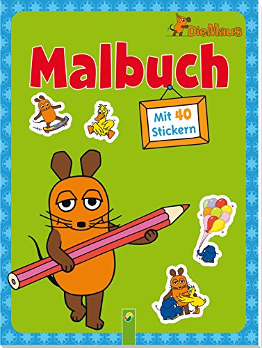 Die Maus - Malbuch mit 40 Stickern