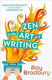 Zen in the Art of Writing by 
