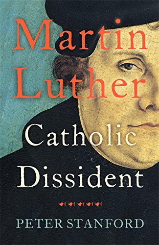 Book's Cover of Martin Luther Catholic Dissident