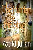 Image de The Hunter & the Stag (English Edition)