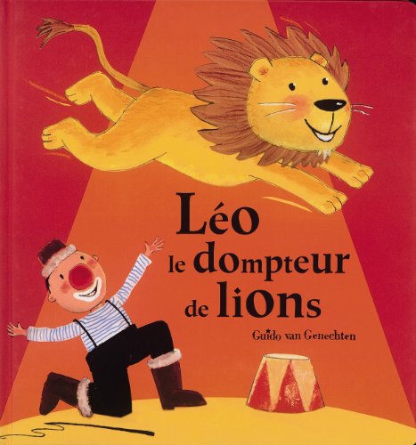 couverture de : L&eacute;o, le dompteur de lions