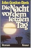 Cover zum Buch Die Nacht vor dem letzten Tag