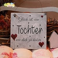 Shabby Style Holzschild - Glück ist, eine Tochter wie dich zu haben ~ Mutter ~ Weihnachten ~ Geschenk