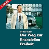 Image de Der Weg zur finanziellen Freiheit (ungekürzte Lesung auf 9 Audio-CDs + 1 Bonus MP3-CD)