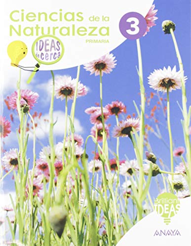 Ciencias de la Naturaleza 3 Ideas de cerca (BRILLIANT IDEAS)