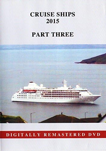 Cruise Ships 2015 Dvd, Part 3: Cruise Ships Filmed Around the World in 2015