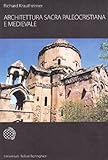 Image de Architettura sacra paleocristiana e medievale e altri saggi su Rinascimento e Barocco