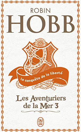 Télécharger Les Aventuriers de la mer, tome 3 : La Conquête de la liberté PDF Ebook En Ligne
