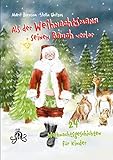 Als der Weihnachtsmann seinen Bauch verlor: 24 Weihnachtsgeschichten für Kinder by Marit Bernson