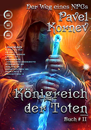 Königreich der Toten (Der Weg eines NPCs Buch # 2): LitRPG-Serie
