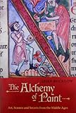 Image de The Alchemy of Paint: Art, Science and Secrets from the Middle Ages