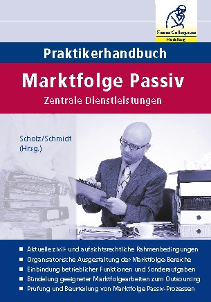 Praktikerhandbuch Marktfolge Passiv