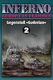 Image de Inferno – Europa in Flammen, Band 2: Gegenstoß »Guderian«