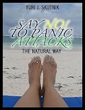 Image de Say No! to Panic Attacks (English Edition)