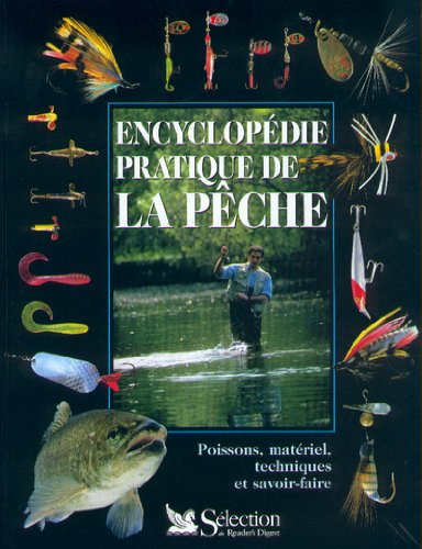 couverture de : Encyclop&eacute;die pratique de la p&ecirc;che